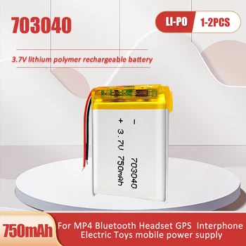1-2ШТ 703040 3,7 В 750 мАч Литий-Полимерная Аккумуляторная Батарея Для Прожекторов Рекордер MP4 КПК DVD GPS Bluetooth Динамик Power Bank