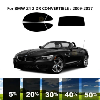 Предварительно Обработанная нанокерамика car UV Window Tint Kit Автомобильная Оконная Пленка Для BMW Z4 E89 2 DR CONVERTIBLE 2009-2017